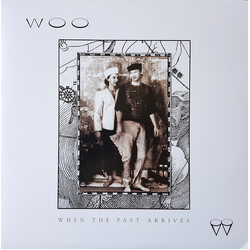 Woo (3) When The Past Arrives