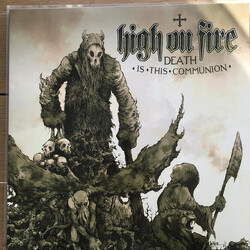 High On Fire Death Is This Communion Vinyl 2 LP