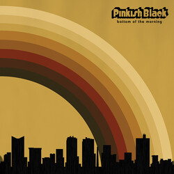 Pinkish Black Bottom Of The Morning Vinyl LP