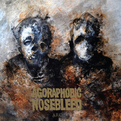 Agoraphobic Nosebleed Arc Vinyl
