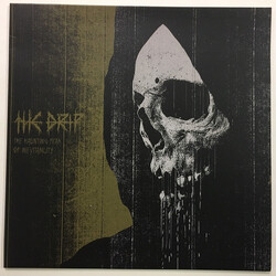The Drip The Haunting Fear Of Inevitability Vinyl LP
