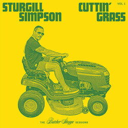 Sturgill Simpson Cuttin' Grass Vol​.​ 1 (The Butcher Shoppe Sessions)