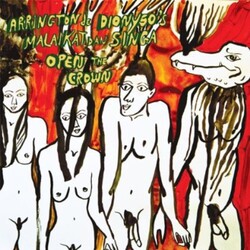 Arrington De Dionyso'S Ma Open The Crown Vinyl