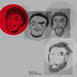 Matthew Friedberger Matricidal Sons Of Bitches