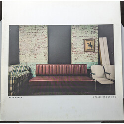 Have Mercy (4) A Place Of Our Own Vinyl LP
