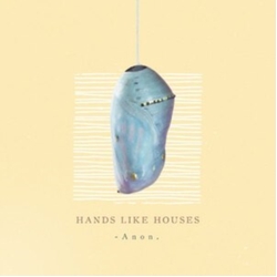 Hands Like Houses Anon. Vinyl