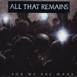 All That Remains ...For We Are Many Vinyl LP
