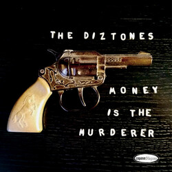 The Diztones Money Is The Murderer Vinyl