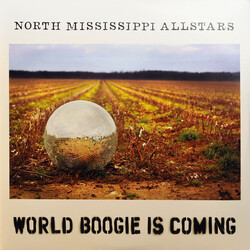 North Mississippi Allstars World Boogie Is Coming