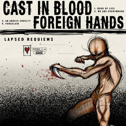Cast In Blood / Foreign H Lapsed Requiems -10in- Vinyl