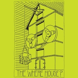 Colin Potter Where House? Vinyl