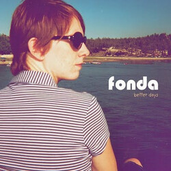 Fonda (2) Better Days Vinyl