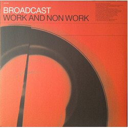 Broadcast Work And Non Work Vinyl LP