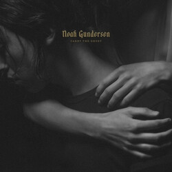 Noah Gundersen Carry The Ghost