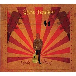 Steve Dawson Lucky Hand Vinyl