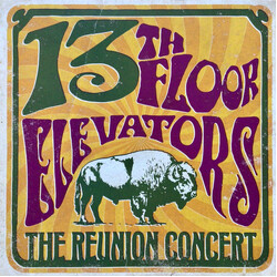 13th Floor Elevators The Reunion Concert Vinyl 2 LP