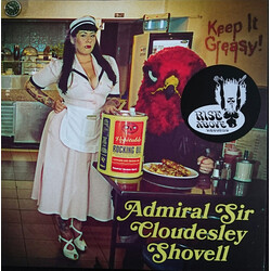 Admiral Sir Cloudesley Sh Keep It Greasy Keep It.. Vinyl
