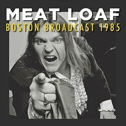 Meat Loaf Boston Broadcast 1985 Vinyl 2 LP