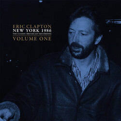 Eric Clapton New York 1986 The Classic Broadcast Recording Volume One Vinyl 2 LP
