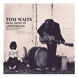 Tom Waits Real Gone In Amsterdam: The Classic Netherlands Broadcast Volume 1 Vinyl 2 LP