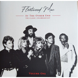 Fleetwood Mac At The Other End - The Classic 1990 Broadcast - Volume One Vinyl 2 LP