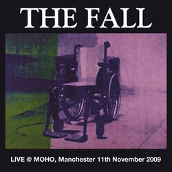 The Fall Live @ MOHO, Manchester 11th November 2009 Vinyl 2 LP