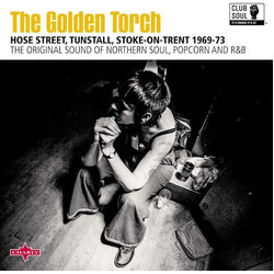 Various The Golden Torch - Hose Street, Tunstall, Stoke-On-Trent 1969-73 Vinyl LP