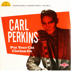 Carl Perkins Put Your Cat Clothes On Vinyl