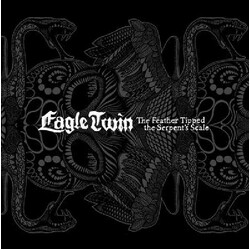 Eagle Twin The Feather Tipped The Serpent's Scale