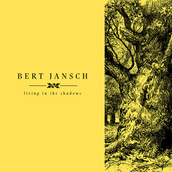 Bert Jansch Living In The Shadows Vinyl 4 LP