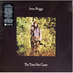 Anne Briggs The Time Has Come Vinyl LP