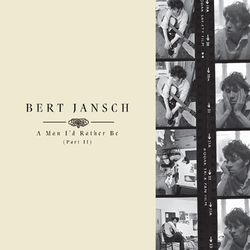 Bert Jansch A Man I'D Rather Be -.. Vinyl