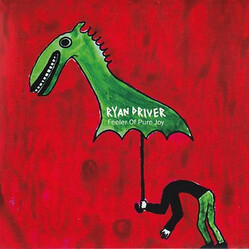 Ryan Driver Feeler Of Pure Joy Vinyl LP