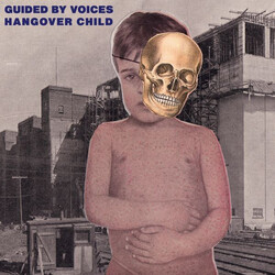 Guided By Voices Hangover Child