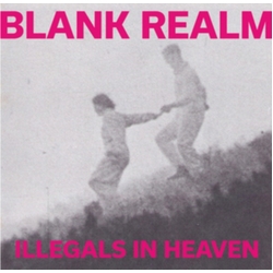 Blank Realm Illegals In Heaven Vinyl