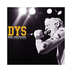 Dys More Than Fashion: Live Vinyl