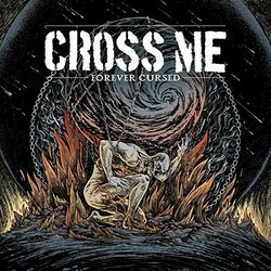 Cross Me 7-Forever Cursed Vinyl