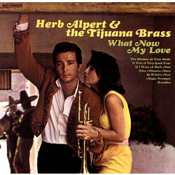 Alpert  Herb & Tijuana Brass What Now My Love Vinyl