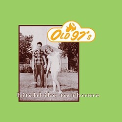 Old 97'S Hitchhike To Rhome Vinyl