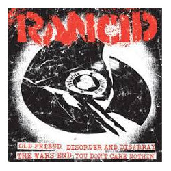 Rancid Old Friend / Disorder And Disarray / The Wars End / You Don't Care Nothin' Vinyl