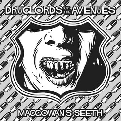 The Druglords Of The Avenues MacGowan's Seeth Vinyl