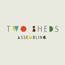 Two Sheds (2) Assembling Vinyl LP