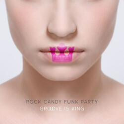 Rock Candy Funk Party Groove Is King -Ltd- Vinyl