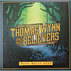 Thomas And The Beli Wynn Wade Waist Deep -Hq- Vinyl