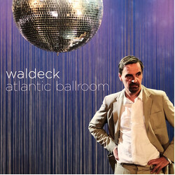 Waldeck Atlantic Ballroom Vinyl LP