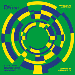 Various Paz E Futebol 3 (A Selection Of Brazilian Boogie And Disco Goodies From 1979 To 1992) (Compiled By Junior Santos) Vinyl LP