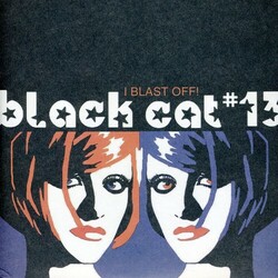 Black Cat #13 7-I Blast Off Vinyl