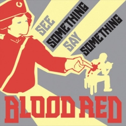 Blood Red See Something  Say Something Vinyl