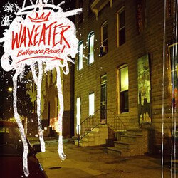 Waxeater Baltimore Record Vinyl LP