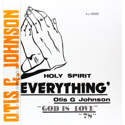 Otis G. Johnson Everything - God Is Love 78 Vinyl LP